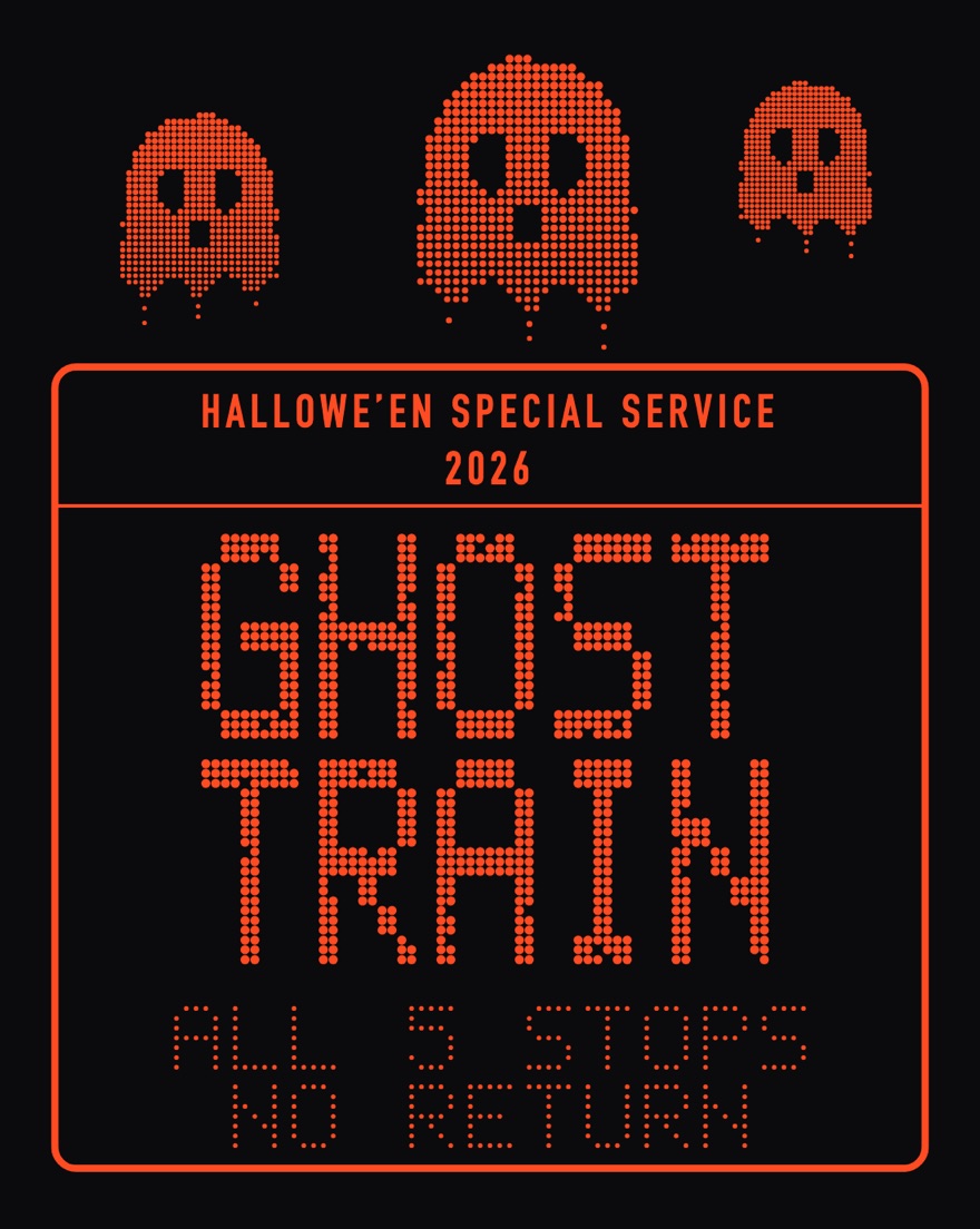 Three orange dot ghosts float above a railway departure board that reads Hallowe'en Special Service 2026, Ghost Train, all 5 stops, no return.